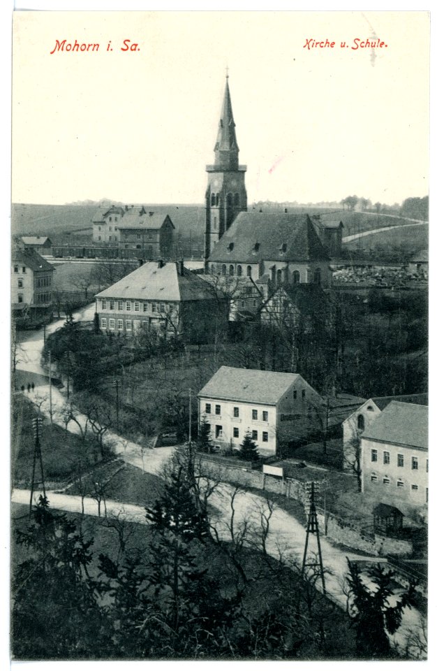 15487-Mohorn-1913-Kirche und Schule-Brück & Sohn Kunstverlag