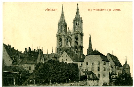 10397-Meißen-1908-Die Westtürme des Doms-Brück & Sohn Kunstverlag
