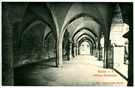 09757-Goslar-1908-Rathaus - Kolonnaden-Brück & Sohn Kunstverlag