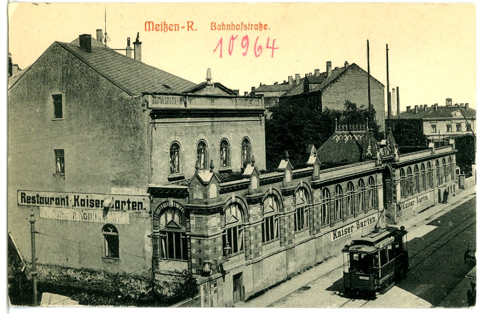 10964-Meißen-1909-Bahnhofstraße, Restaurant Kaisergarten, Straßenbahn-Brück & Sohn Kunstverlag