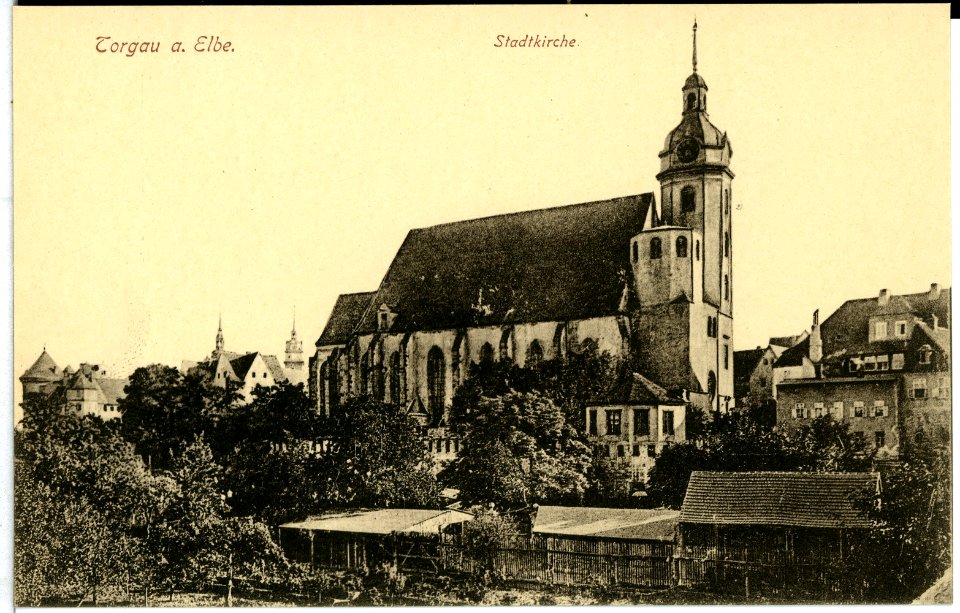 10085-Torgau-1908-Stadtkirche-Brück & Sohn Kunstverlag
