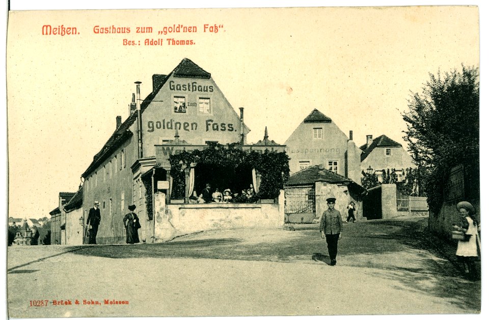 10287-Meißen-1908-Gassthaus zum Goldenen Faß-Brück & Sohn Kunstverlag