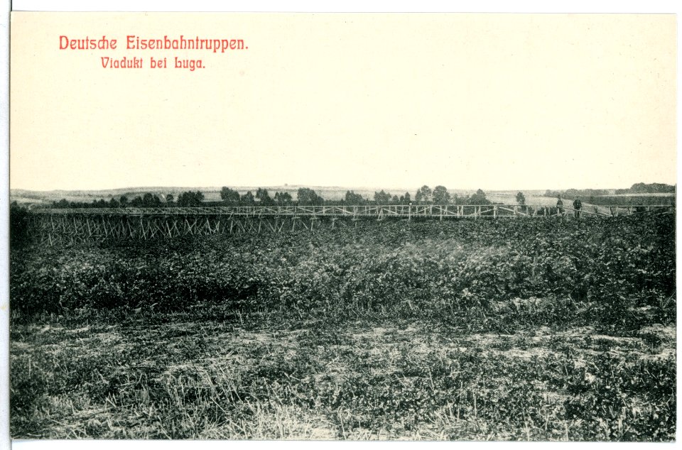 11407-Luga-1910-Deutsche Eisenbahntruppen Viadukt bei Luga-Brück & Sohn Kunstverlag