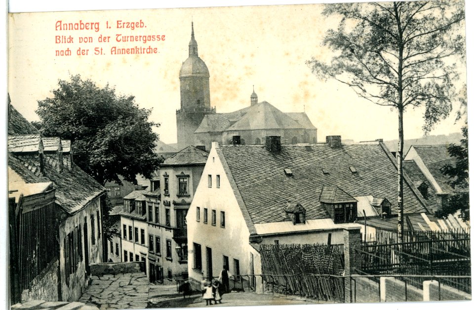 11686-Annaberg-1910-Blick von der Turnergasse nach der St. Annenkirche-Brück & Sohn Kunstverlag