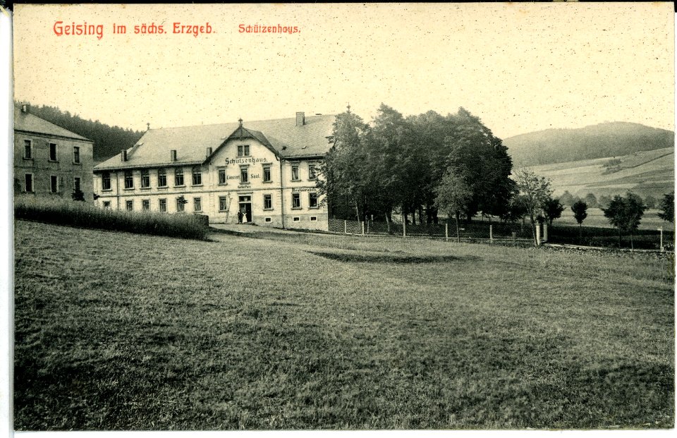 02306-Geising-1902-Schützenhaus-Brück & Sohn Kunstverlag
