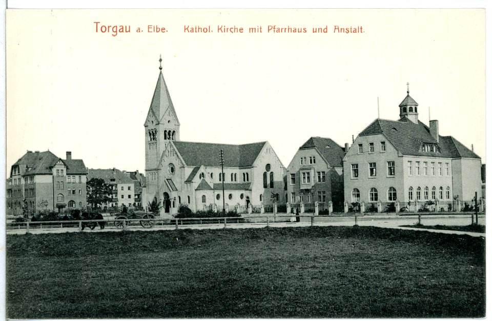 11594-Torgau-1910-Katholische Kirche mit Pfarrhaus und Anstalt-Brück & Sohn Kunstverlag