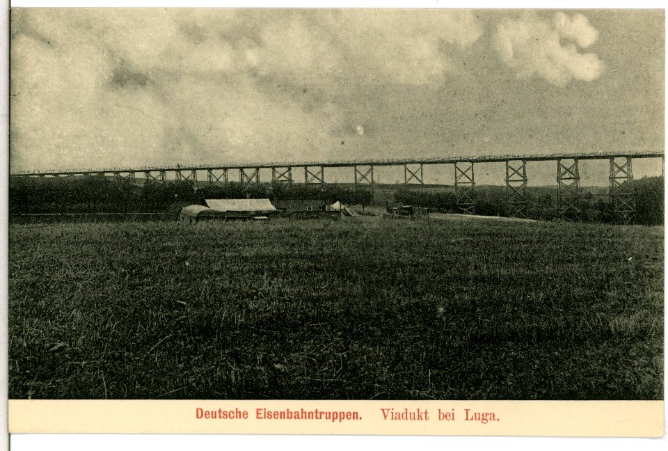 11303-Luga-1910-Deutsche Eisenbahntruppen Viadukt bei Luga-Brück & Sohn Kunstverlag