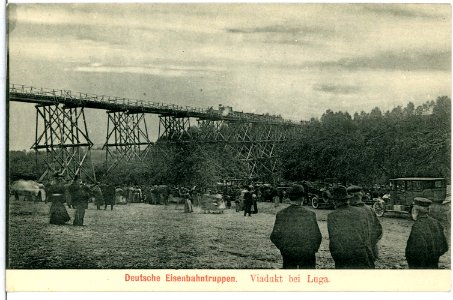 11307-Luga-1910-Deutsche Eisenbahntruppen Viadukt bei Luga-Brück & Sohn Kunstverlag