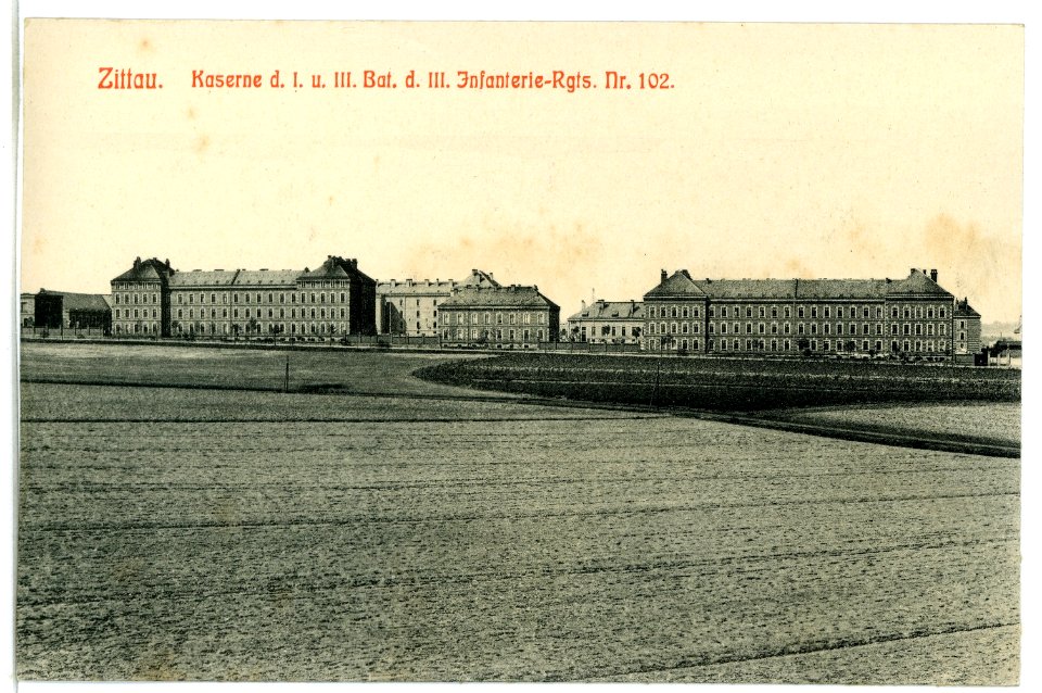 05291-Zittau-1904-Kaserne des I. und III. Bataillon des III. Infanterie Regiments Nr. 102-Brück & Sohn Kunstverlag