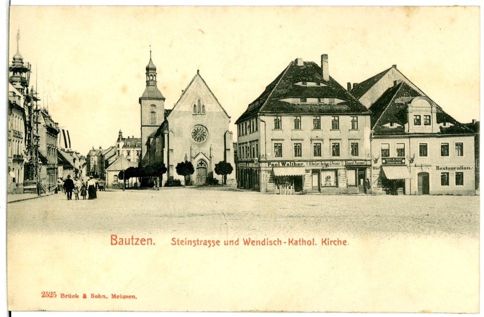 02525-Bautzen-1902-Steinstraße und Wendisch-Katholische Kirche-Brück & Sohn Kunstverlag
