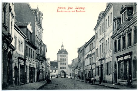 16353-Borna-1913-Reichstraße mit Reichstor-Brück & Sohn Kunstverlag
