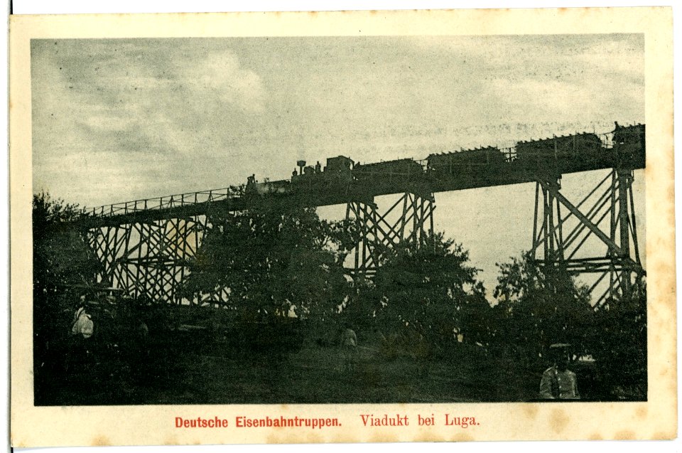 11322-Luga-1910-Deutsche Eisenbahntruppen Viadukt bei Luga-Brück & Sohn Kunstverlag