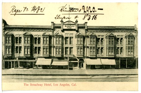 08316-Los Angeles-1906-The Broadway Hotel-Brück & Sohn Kunstverlag