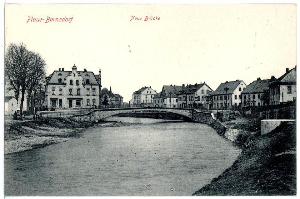 15644-Plaue-Bernsdorf-1913-Neue Brücke-Brück & Sohn Kunstverlag