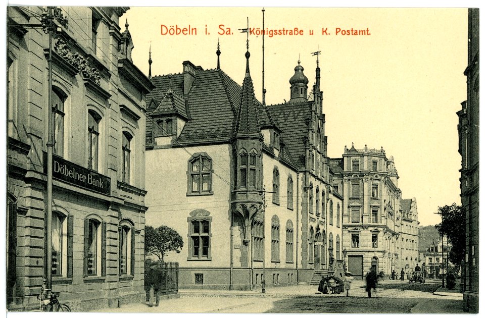15755-Döbeln-1913-Königsstraße und Postamt-Brück & Sohn Kunstverlag