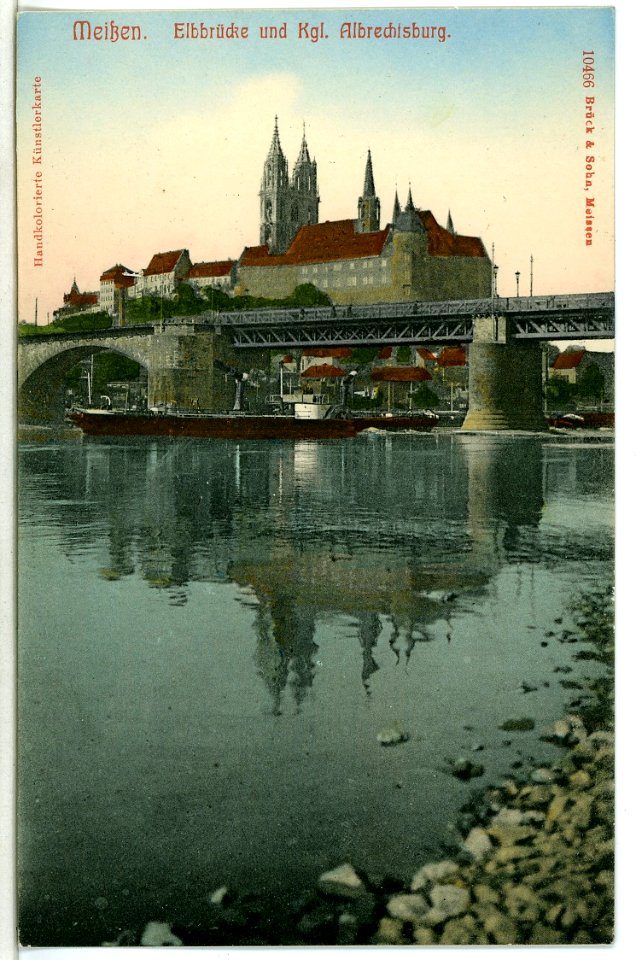 10466-Meißen-1908-Elbbrücke mit Albrechtsburg und Dom-Brück & Sohn Kunstverlag