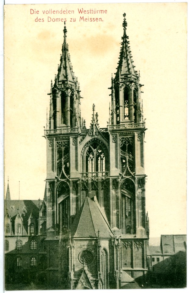 10453-Meißen-1908-vollendete Westtürme des Domes-Brück & Sohn Kunstverlag