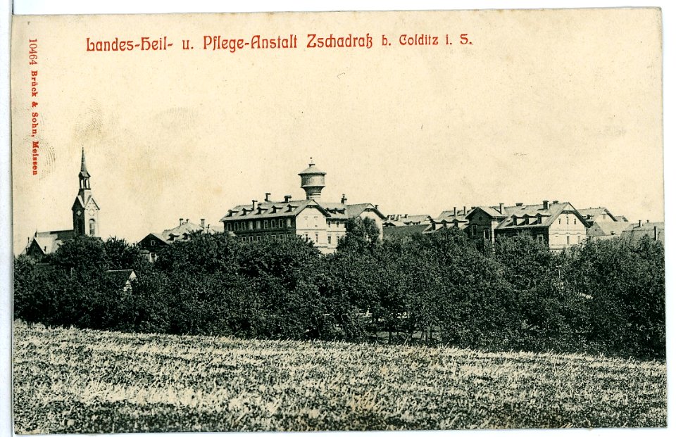 10464-Colditz-1908-Landesheil- und Pflegeanstalt Zschadraß-Brück & Sohn Kunstverlag