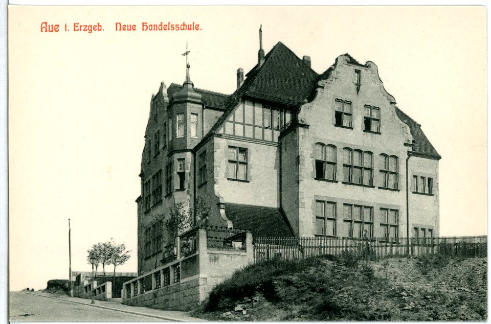 10779-Aue-1909-Neue Handelsschule-Brück & Sohn Kunstverlag