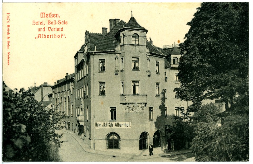 10474-Meißen-1908-Hotel und Ballsäle Alberthof-Brück & Sohn Kunstverlag