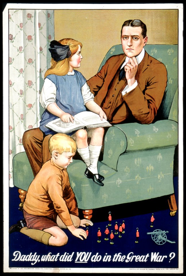 Daddy, what did you do in the great war?