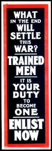 What in the End Will Settle this War? Trained Men. It is y…