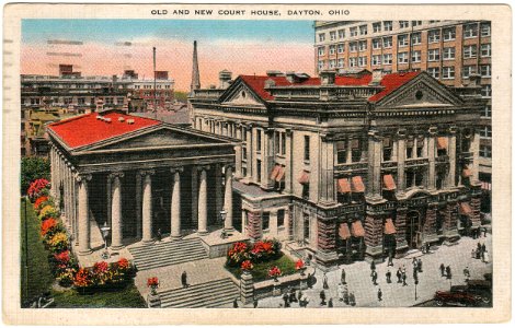 Old and New Court House, Dayton, Ohio (Date Unknown)