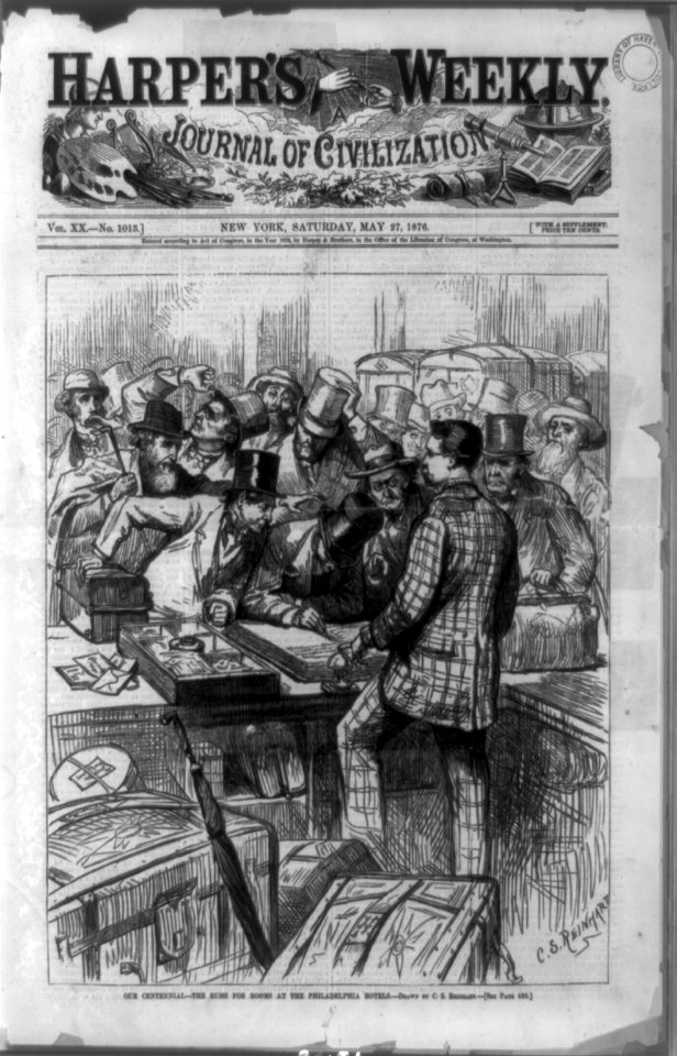 Our centennial-the rush for rooms at the Philadelphia hotels - C.S. Reinhart. LCCN89706310