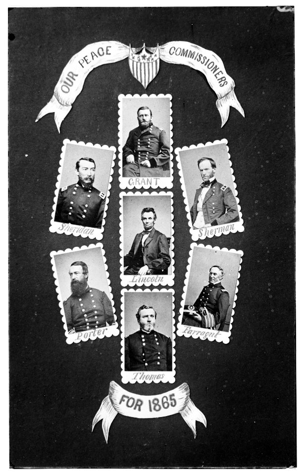 Our Peace Commissioners for 1865- Sheridan, Grant, Sherman, Porter, Lincoln, Farragut, and Thomas LOC cwpb.07620