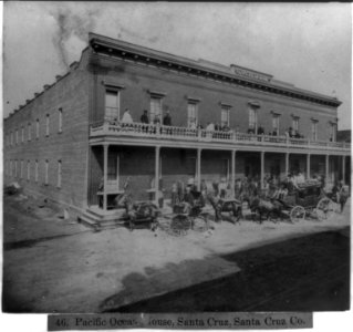 Pacific Ocean House, Santa Cruz, Santa Cruz County LCCN2002724150