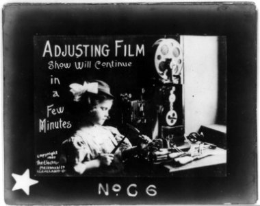 Adjusting film. Show will continue in a few minutes LCCN2013645586