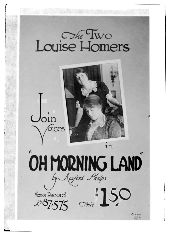 Advertisement for Victor Record) The two Louise Homers join voices in Oh morning land by Rexford Phelps LCCN2014712302