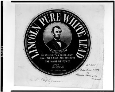 Advertising label for Lincoln Pure White Lead paint, with head-and-shoulders portrait of Abraham Lincoln LCCN92506765