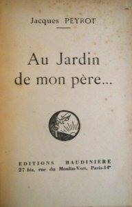 Au Jardin de mon père Peyrot