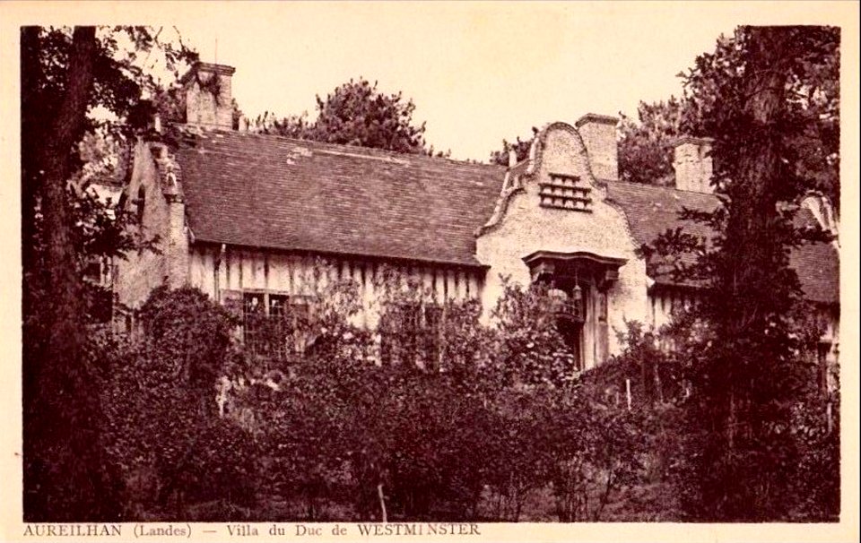 Aureilhan (Landes) - villa du Duc de Westminster 1