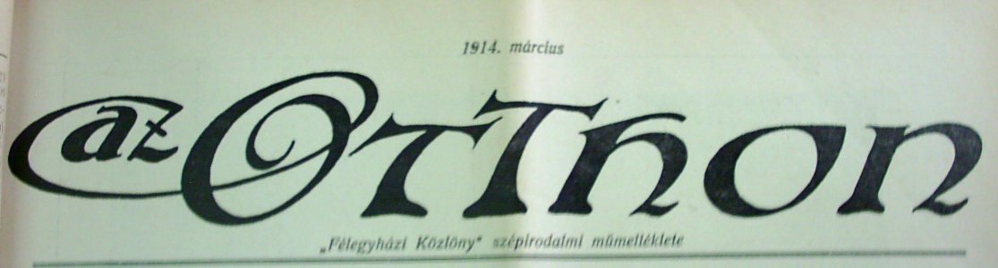 Az Otthon - A Félegyházi KÖzlöny melléklete 1914