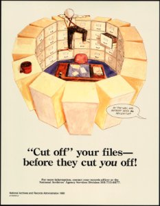 Cut off your files -before they cut you off^ - NARA - 518157