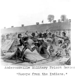 Escape from the Indians Andersonville Military Prison Series, no. 7 LCCN2006689756