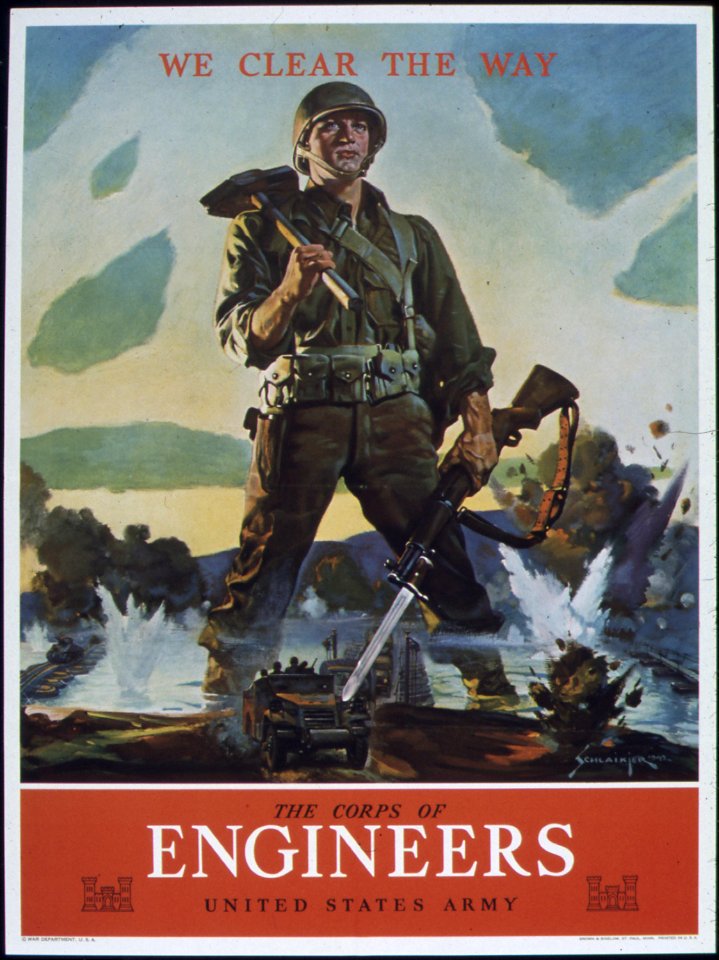 WE CLEAR THE WAY - ENGINEERS, 1941 - 1945