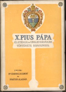 001 Pius X papa Czaich Frater Budapest 1907