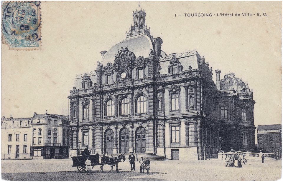 1 – Tourcoing — L'Hôtel de Ville