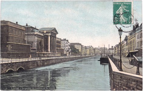 11. Lille — Le Palais de Justice et la Basse Deûle