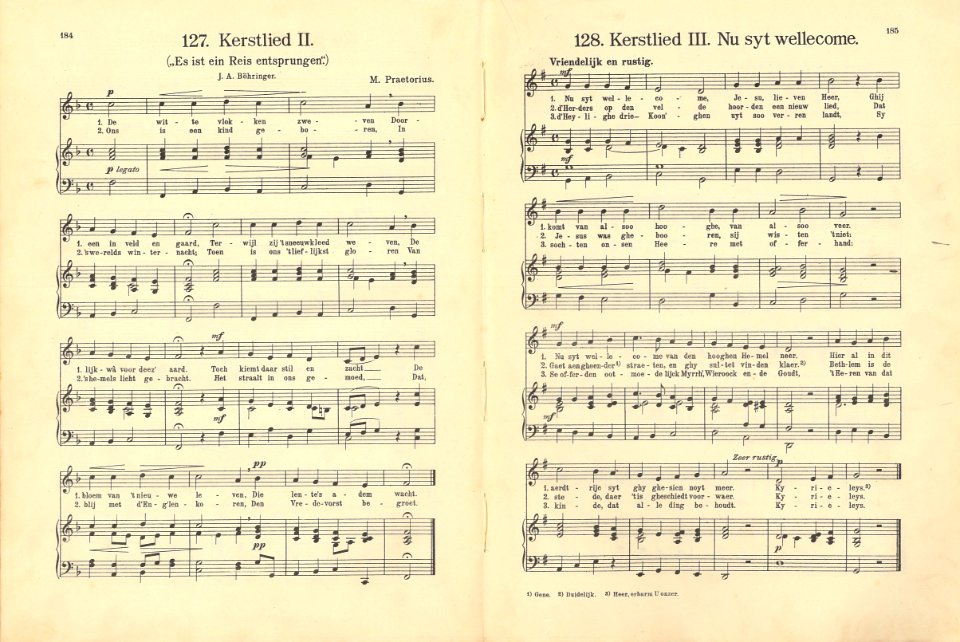 127 Kerstlied II, Es ist ein Reis entsprungen, pagina 184 & 128 Kerstlied III Nu syt wellecome, pagina 185
