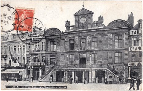 13 Lille — La Grand'Garde et le Marché Saint-Nicolas