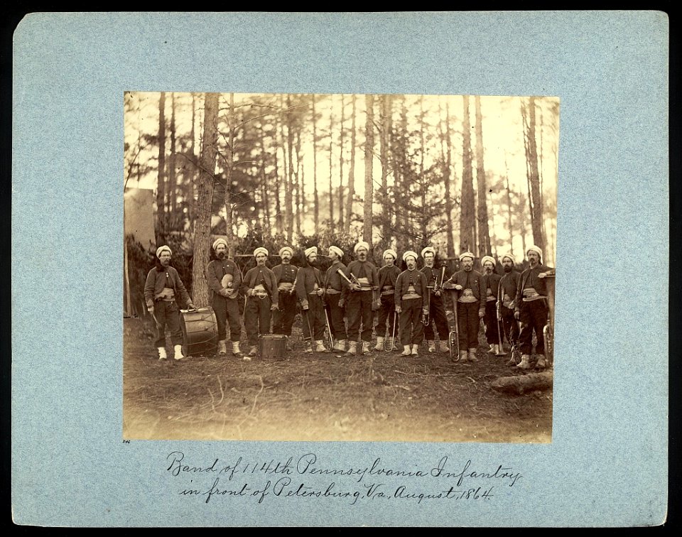 Band of 114th Pennsylvania Infantry in front of Petersburg, Va., August, 1864 LCCN2013648605