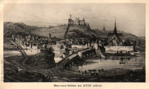 Bar sur Seine XVIIe siecle