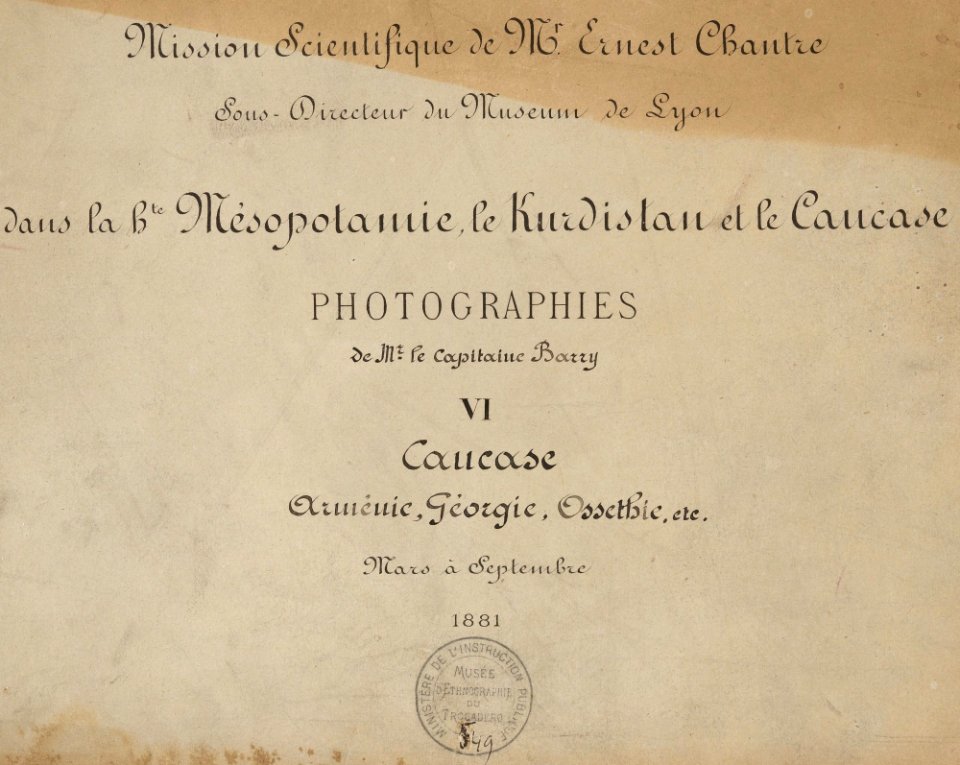 Barry (capitaine). Mission scientifique de Mr Ernest Chantre. 1881. Book cover