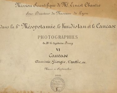 Barry (capitaine). Mission scientifique de Mr Ernest Chantre. 1881. Book cover