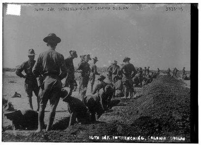 16th Inf. Intrenching at Colonia Dublan LCCN2014701522