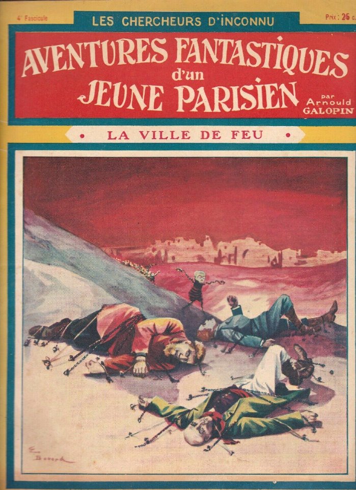 Aventures fantastiques d'un jeune parisien n° 4 - La Ville de Feu